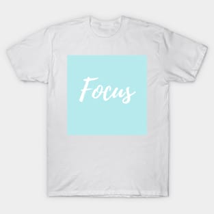 Focus - Turquoise Background T-Shirt